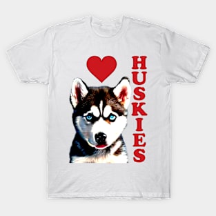 Love Huskies T-Shirt